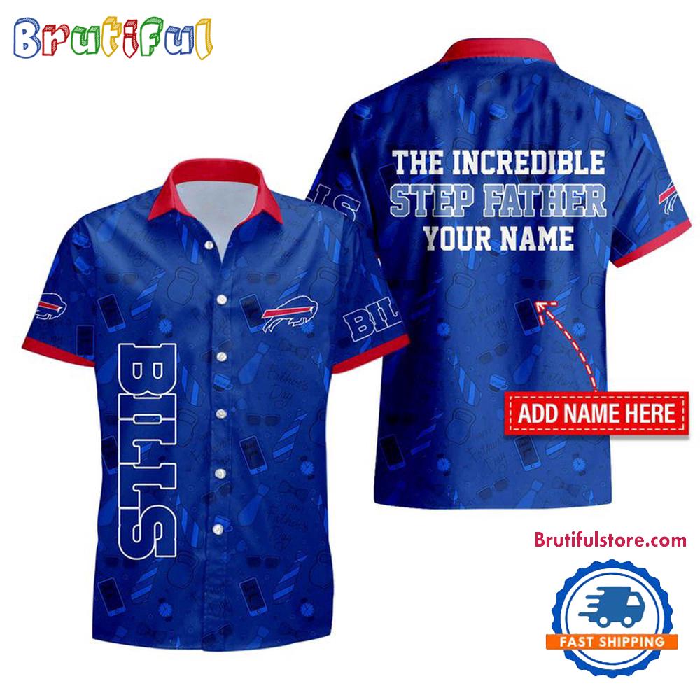 Sportswearmerch Buffalo Bills NFL The Increadible Step Father's Day Personalized Hawaiian Shirt For Fan