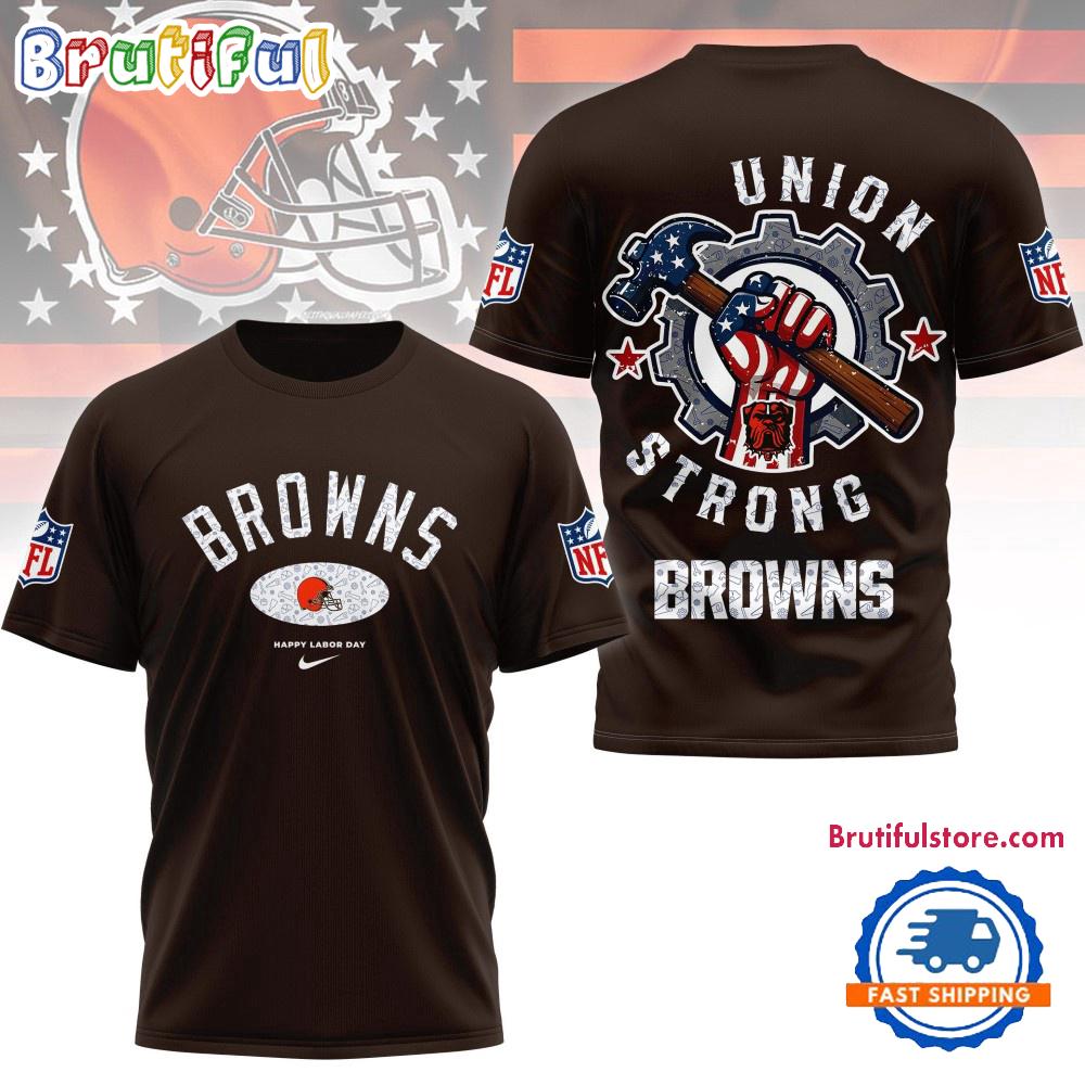 Sportswearmerch Cleveland Browns NFL Union Strong Labor Day T-Shirt For Fan