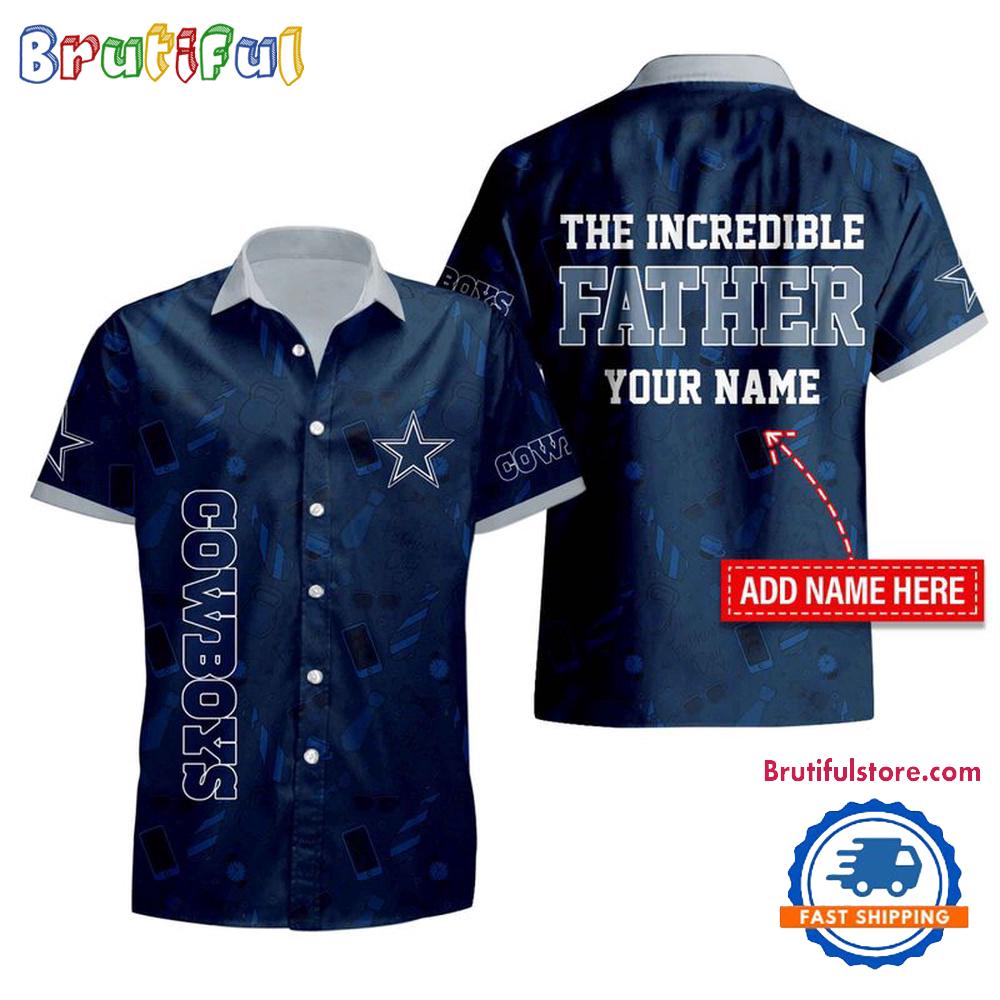 Sportswearmerch Dallas Cowboys NFL The Increadible Father's Day Personalized Hawaiian Shirt For Fan