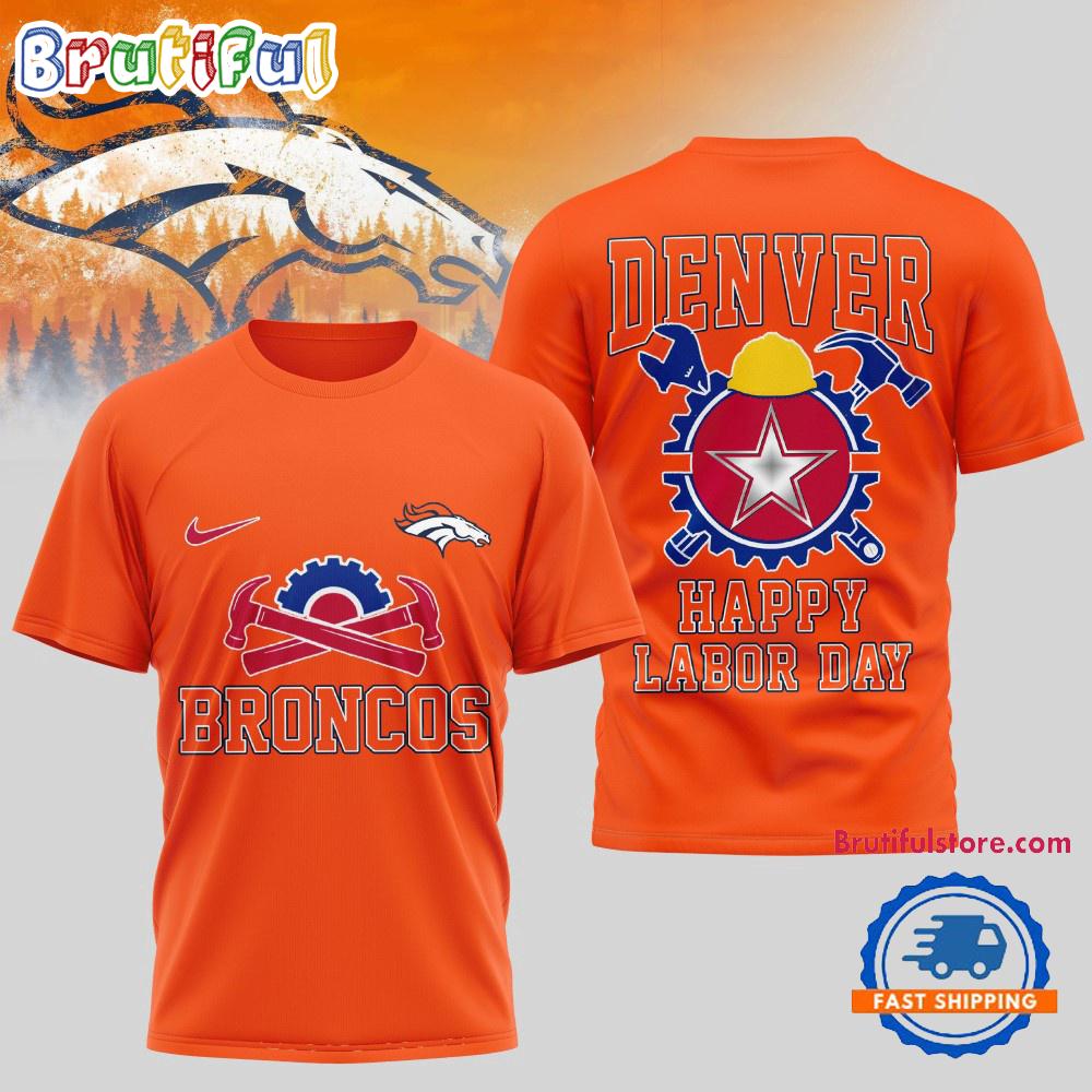 Sportswearmerch Denver Broncos NFL Happy Labor Day 2025 Uniesx 3D Shirt For Fan