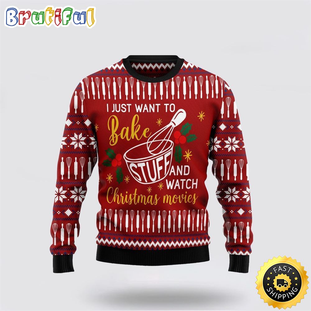 Sportswearmerch I Just Want To Bake Stuff And Watch Personalized Christmas Sweater For Fan