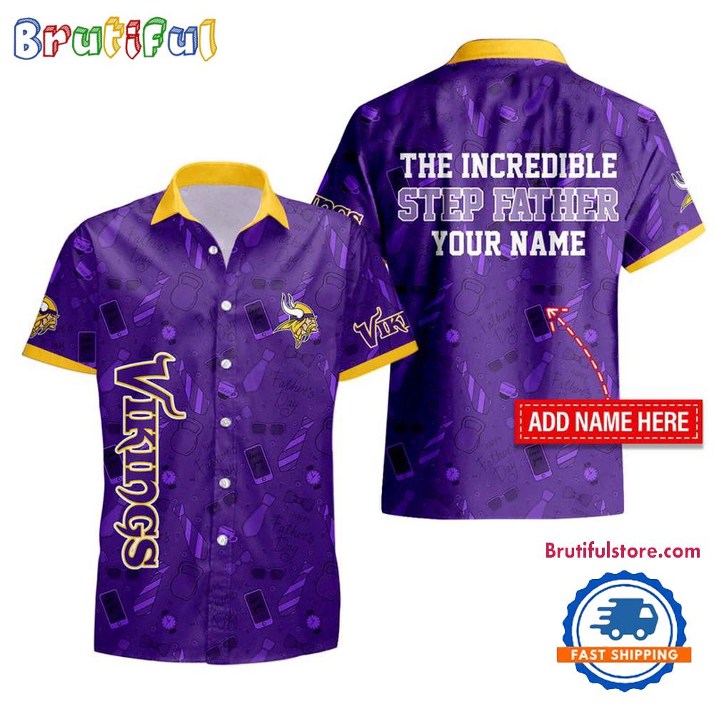 Sportswearmerch Minnesota Vikings NFL The Increadible Step Father's Day Personalized Hawaiian Shirt For Fan