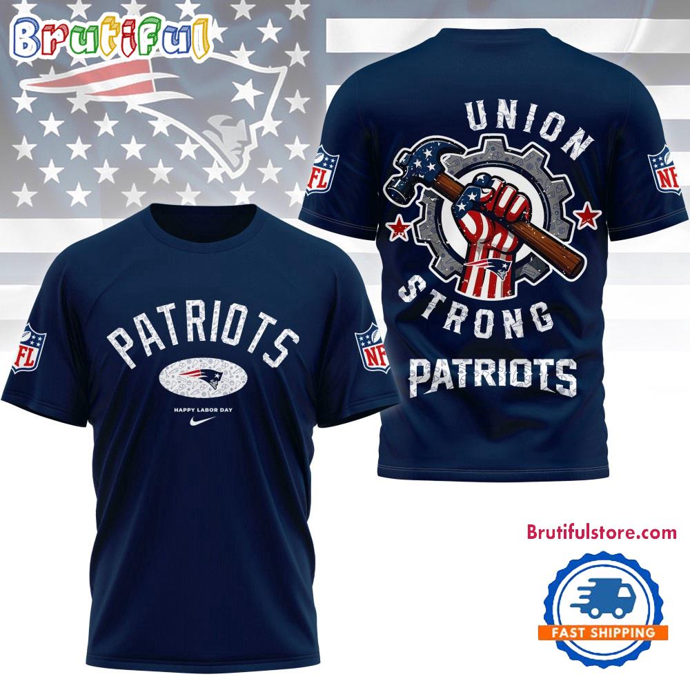 Sportswearmerch New England Patriots NFL Union Strong Labor Day T-Shirt For Fan