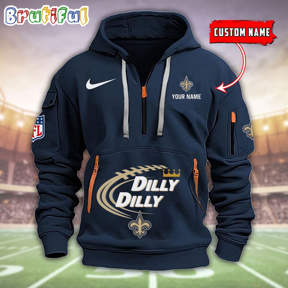Sportswearmerch New Orleans Saints NFL Dilly Dilly Football Half Zip Hoodie For Fan