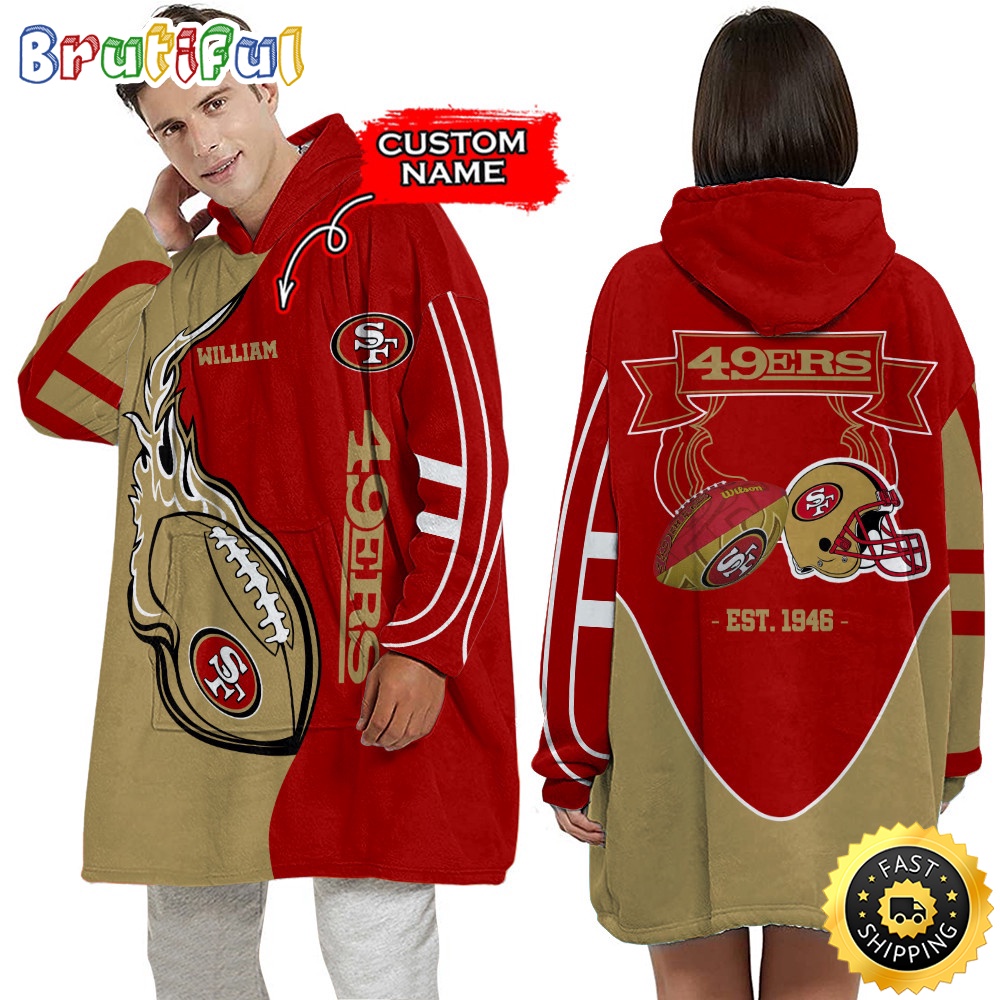 Sportswearmerch San Francisco 49ers NFL Personalized Blaket Hoodie For Fan