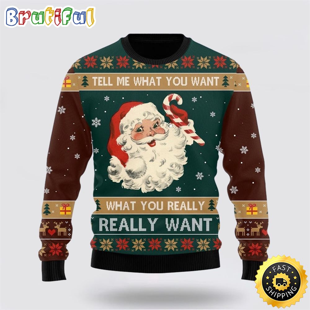 Sportswearmerch Santa Tell Me What You Want Personalized Christmas Sweater For Fan