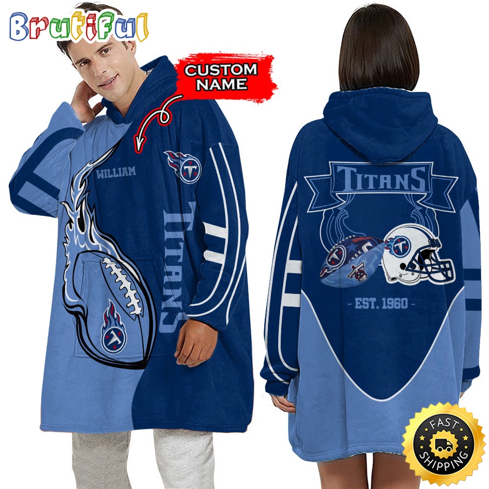 Sportswearmerch Tennessee Titans NFL Personalized Blaket Hoodie For Fan