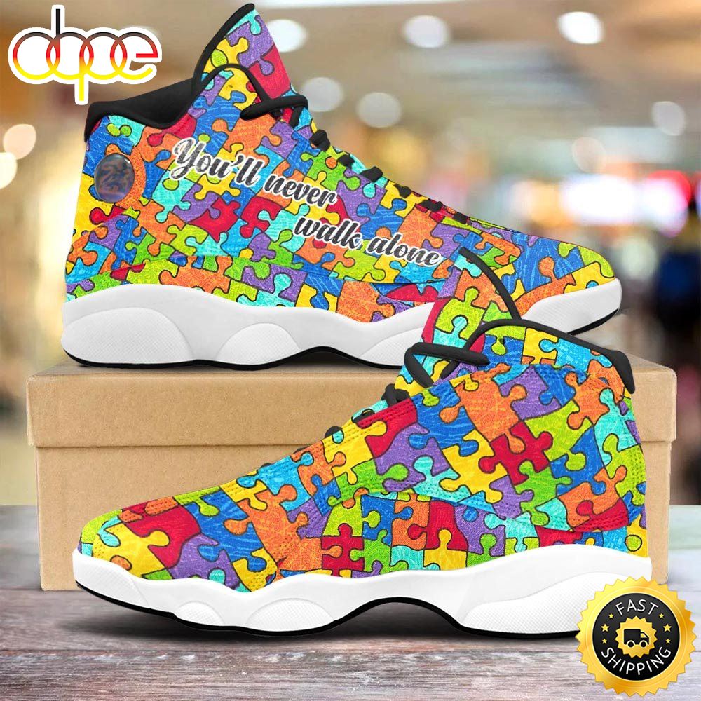 Sportswearmerch Autism You Will Never Walk Alone AJ13 Sneakers Shoes For Men And Women